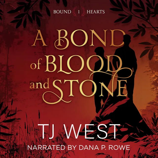 A Bond of Blood and Stone by TJ West, narrated by Dana P. Rowe
